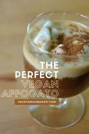 How To Make The Perfect Vegan Affogato Italian Coffee Dessert Recipe Vegan Affogato Affogato Vegan Cooking