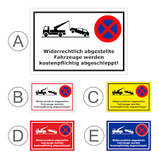 Auf eine drohung wie die des abschleppens wird aber verzichtet. Bauer Schilder Schild Parken Verboten