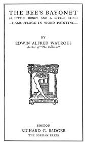 the bees bayonet by edwin alfred watrous a project