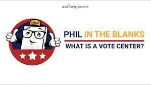 Vote Center Explained and How it Allows You to Vote at Any Location in  Maricopa County
