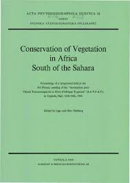 Conservation Of Vegetation In Africa South Of The Sahara