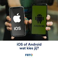 Ios Of Android Wat Kies Jij Iphone Android Ios