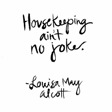 Housekeeping Quote Print Housekeeping Quotes Quote Prints Funny Words