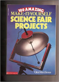 Learn interesting science and technology facts by experimenting with different materials that react in surprising ways. 100 Amazing Make It Yourself Science Fair Projects Vecchione Glen 9780590000611 Amazon Com Books