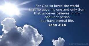Best eternal life quotes selected by thousands of our users! 41 Bible Verses About Eternal Life Dailyverses Net