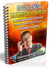 Kad kredit memang ada banyak kelebihan kepada di pemiliknya. Ebook Langsai Hutang Kad Kredit Edisi Covid 19 Oleh Shamsuddin Kadir