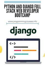 Python And Django Full Stack Web Developer Bootcamp Web Development Full Stack Development
