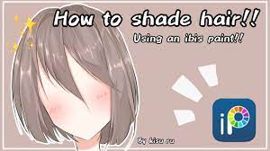 Check spelling or type a new query. How To Shade Hair Ibis Paint Tutorial 1 Eng And Indo Sub Youtube