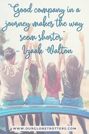 Family road trip quotes (33 quotes about road trips with kids). 90 Family Road Trip Quotes To Inspire You To Hit The Road Our Globetrotters