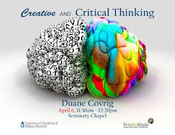 The critical thinking community defines critical thinking as that mode of thinking. Creative Critical Thinking Workshop Andrews Agenda Andrews University