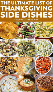 The Ultimate List Of 101 Thanksgiving Side Dishes Thanksgiving Recipes Side Dishes Thanksgiving Appetizer Recipes Thanksgiving Dishes