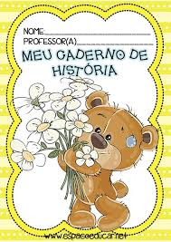 Educação Infantil Capa De Caderno Para Imprimir Colorida Frentes Capas Ou Aberturas Para Caderno De Historia Coloridas Ursinho Com Imagens Abertura De Caderno Educacao Infantil Atividades Biblicas Infantil