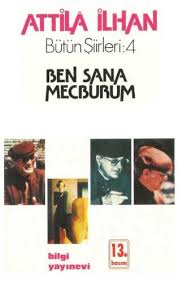 Atilla Ilhan Ben Sana Mecburum Kitap Okuma Okunacak Kitaplar