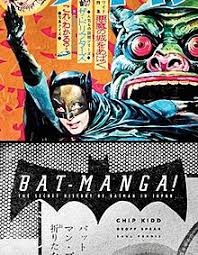 Bat-Manga!: The Secret History of Batman in Japan