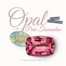 Goldfever43111802 294777 Sml 1 October Birth Stone Opal Birthstone October Pink Tourmaline
