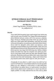 Penjelasan tersebut sudah cukup membuktikan bahwa ijtihad bukanlah sesuatu yang menyimpang. Ijtihad Sebagai Alat Pemecahan Masalah Umat Islam Free Download Pdf