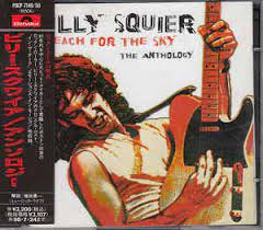 I may seem secure.i could have it made. Billy Squier Reach For The Sky The Anthology 1996 Cd Discogs