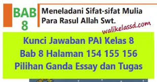Jawaban tema 7 kelas 3 halaman 155 dan 156. Kunci Jawaban Pai Kelas 8 Bab 8 Halaman 154 155 156 Pilihan Ganda Essay Dan Tugas Wali Kelas Sd
