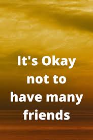 Jane It S Okay Not To Have Many Friends Part 2 Oluchi Crafts Clever Quotes Are You Happy Bible Study