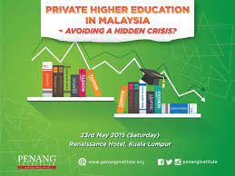 Private Higher Education In Malaysia Avoiding A Hidden Crisis Penang Institute
