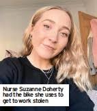 Nurse gutted at theft of her bike
