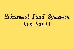 View profile see their activity. Muhammad Fuad Syazwan Bin Ramli Peguambela Dan Peguamcara In Kuala Lumpur
