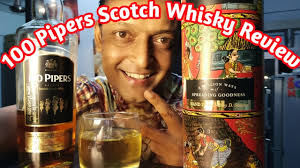 100 Pipers Scotch Whisky Review 100 Pipers Blended Scotch Review Best Scotch Whiskey In India Youtube