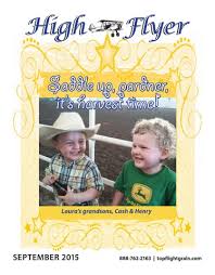Topflight Grain Sept 2015 High Flyer Newsletter by Topflight Grain  Cooperative
