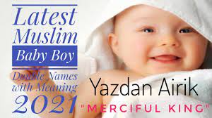 Meaning more generous, nobler, the most bountiful: Latest Modern Arabic Islamic Baby Boy Names With Meaning Unique Baby Boy Names 2020 Youtube