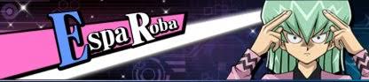 A, espa roba the psychic espa roba channels the energies of the universe to read his opponent's hand during a duel—or so he claims spell . Yugioh Duel Links Espa Roba How To Unlock Ygo Gamewith