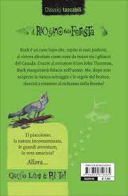 Gli anni della corsa all'oro nel klondike. Il Richiamo Della Foresta Giunti
