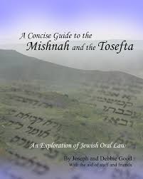 A Concise Guide To The Mishnah And The Tosefta