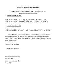 Memo adalah surat ringkas yang ditulis oleh seseorang dengan singkat, jelas. Memo Dalaman Cuti Pekerja Pembersihan 2