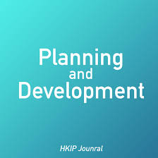 Volume 24, Issue No.1 (2009) — The Hong Kong Institute of Planners