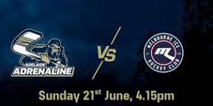 Adelaide Adrenaline VS Melbourne Ice