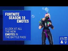 Play with friends that own the battle pass. Fortnite Season 10 Battle Pass Emotes Ø¯ÛŒØ¯Ø¦Ùˆ Dideo