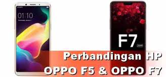 We did not find results for: Beda Hp Oppo F5 Dan Oppo F7 Dari Spesifikasi Dan Harga Gus Info