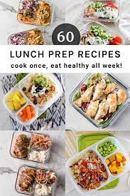 60 Meal Prep Recipes To Choose From Recipe In 2021 Lunch Meal Prep Prepped Lunches Healthy Lunch Meal Prep