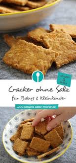 Rezept Gesunde Cracker Fur Babys Ohne Salz Selber Machen Rezepte Kochen Fur Baby Essen Fur Kleinkinder