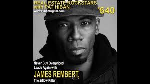 640: Never Buy Overpriced Leads Again with James Rembert, The Zillow Killer