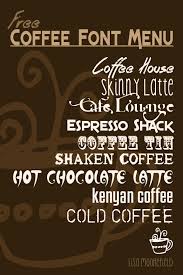 Free Coffee Fonts Coffee Fonts Funky Fonts Chalkboard Fonts