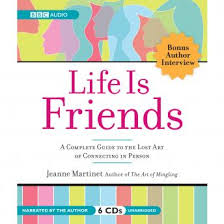 The survivors of a plane crash are forced to work together in order to survive on a seemingly deserted tropical island. Listen Free To Life Is Friends A Complete Guide To The Lost Art Of Connecting In Person By Jeanne Martinet With A Free Trial