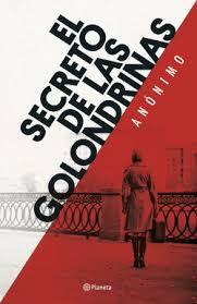 De forma directa o indirecta. El Secreto De Las Golondrinas Anonimo Planeta De Libros