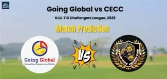 Who will Win Going Global vs CECC? Match Prediction – KCC T10 Challengers League, 2025