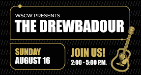 The Drewbadour Live at WSCW August 16