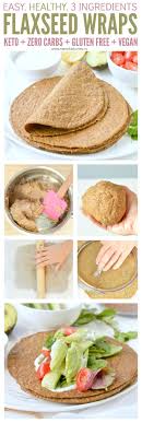 Flaxseed Wraps Keto Vegan Gluten Free Food Low Carb Recipes Whole Food Recipes