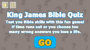 King james bible trivia, this is a trivia game for bible lovers. King James Bible Quiz For Android Apk Download