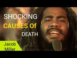 Jacob Miller Causes Of Death
