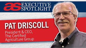 Executive Spotlight with Pat Driscoll of The Certified Agriculture Group
