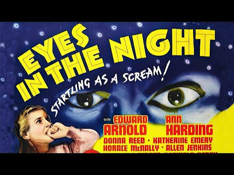 Eyes in the Night (1942) Whodunnit | Edward Arnold | Ann Harding | Full  Movie